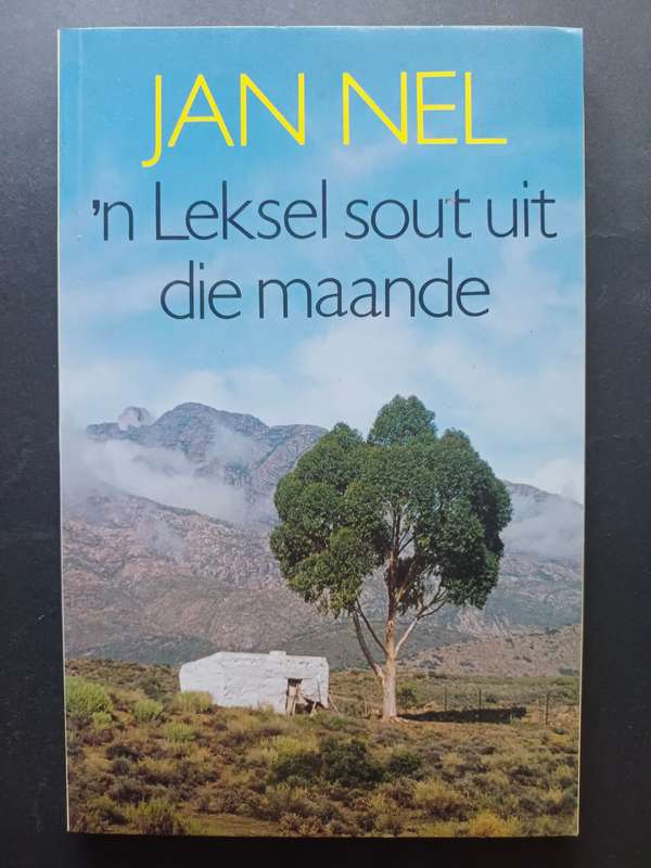 `n Leksel sout uit die maande / Jan Nel