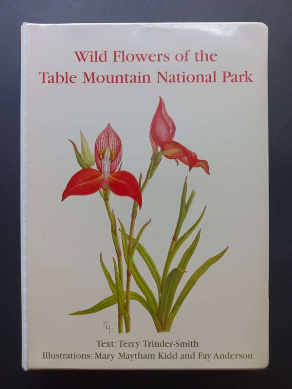 Wild Flowers of the Table Mountain National Park / Terry Trinder-Smith