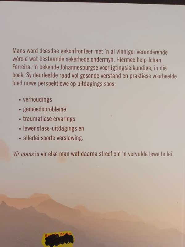 VIR MANS: Rus jouself toe om vervuld te leef / Johan Ferreira