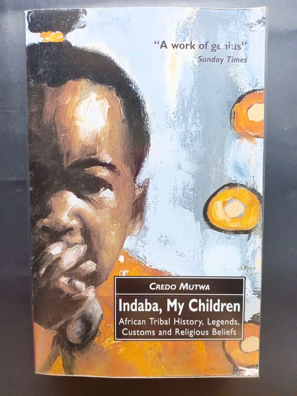 Indaba, My Children / Credo Mutwa