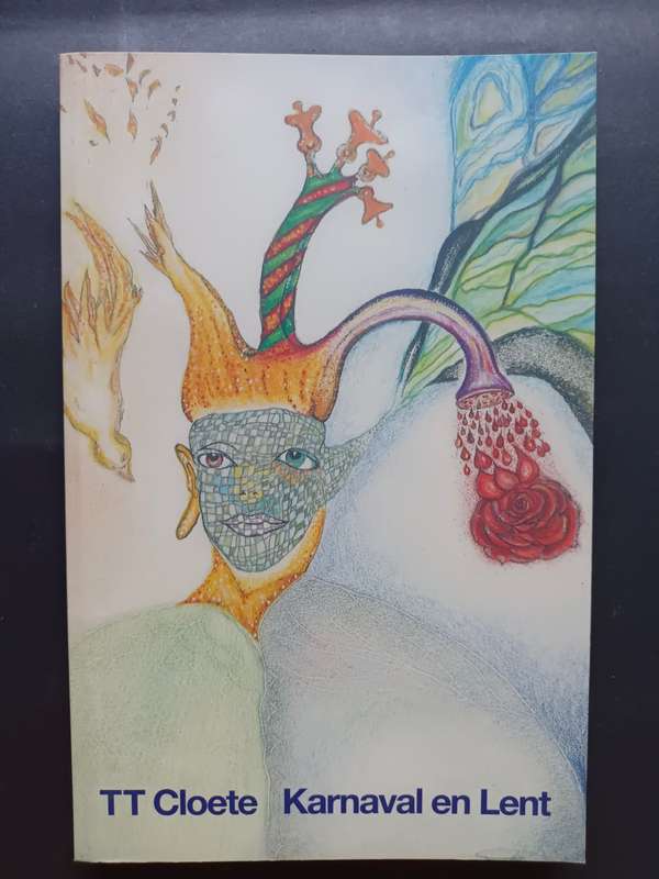 Karnaval en Lent / T T Cloete