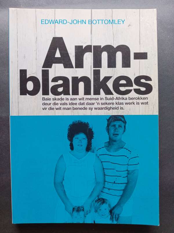 Arm-blankes / Edward-John Bottomley (skaars)