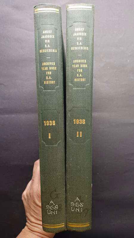 Argief-Jaarboek vir S A Geskiedenis - Archives Year Book for S. A. History 1938 Deel 1 & 2