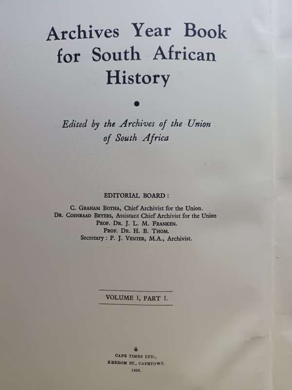 Argief-Jaarboek vir S A Geskiedenis - Archives Year Book for S. A. History 1938 Deel 1 & 2