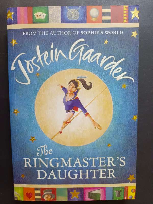 The Ringmaster`s Daughter / Jostein Gaarder