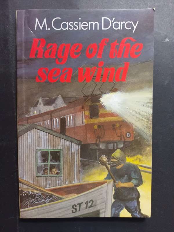 Rage of the sea wind / M. Cassiem D`arcy