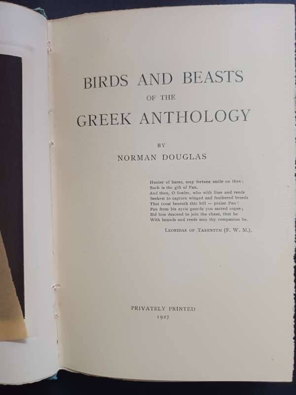 BIRDS AND BEASTS of the GREEK ANTHOLOGY / NORMAN DOUGLAS (Signed & Limited edition)