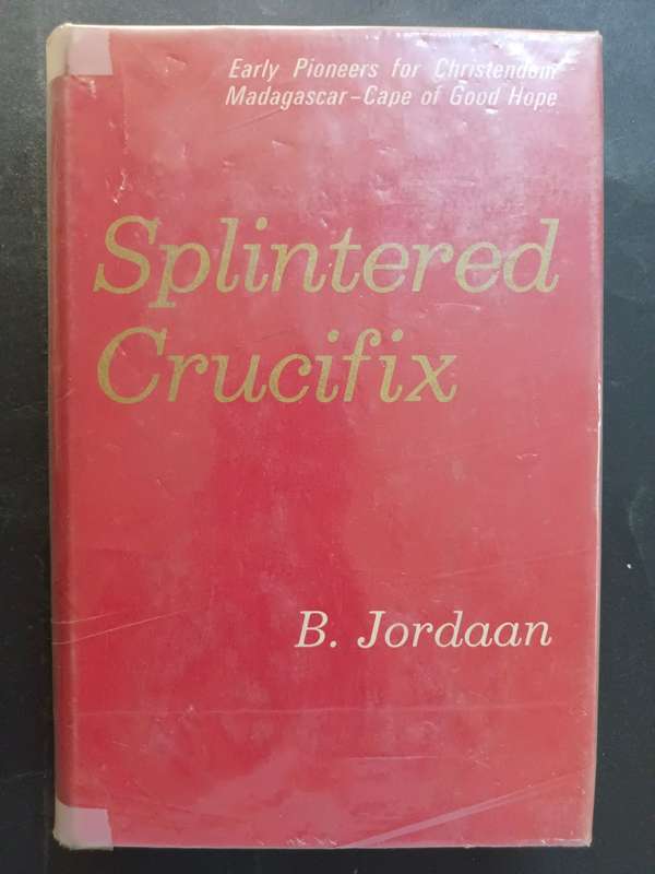 SPLINTERED CRUCIFIX / B. Jordaan