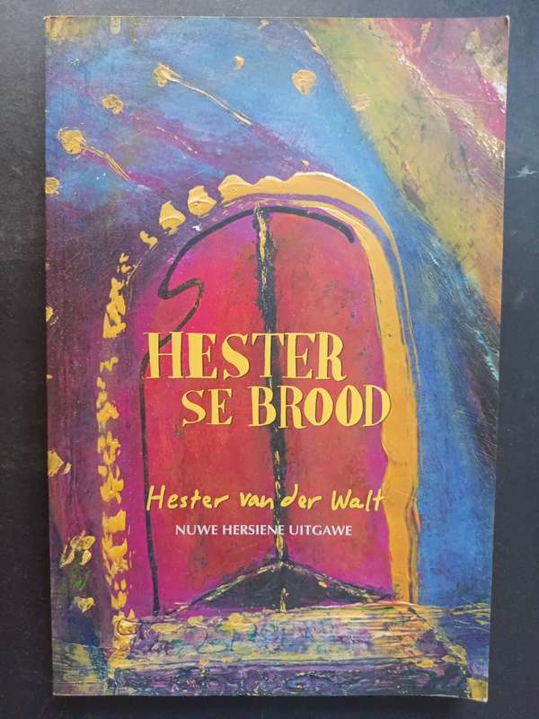 HESTER SE BROOD / Hester van der Walt