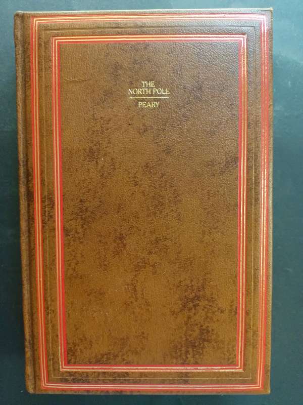 THE NORTH POLE / ROBERT E PEARY ( CLASSICS OF EXPLORATION)