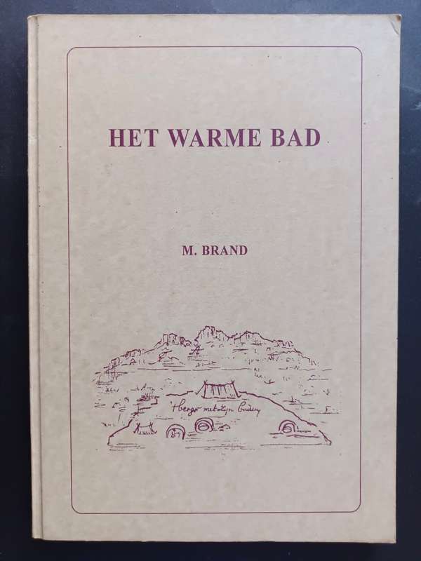 HET WARME BAD / M. Brand