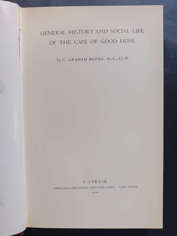 General History and Social Life of The Cape of Good Hope / C. Graham Botha ( Vol. I )
