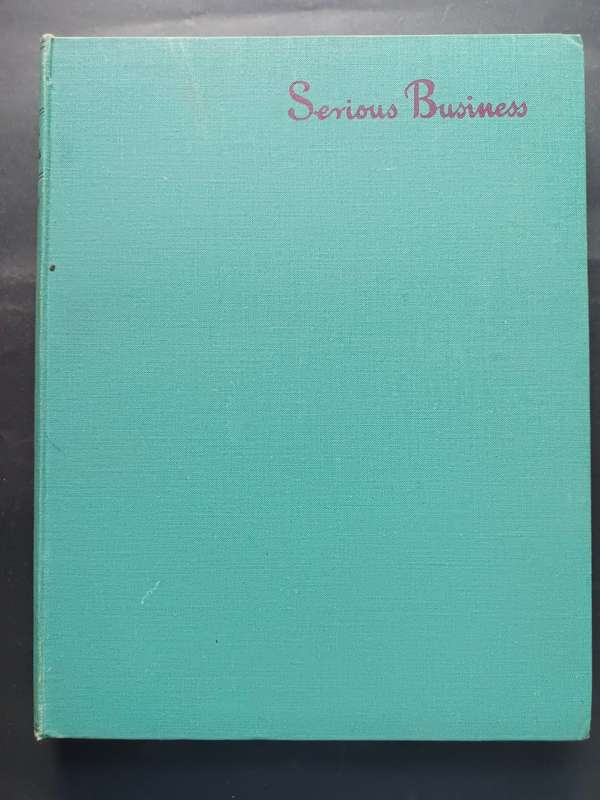 Serious Business / J.H Dowd & B.E Spender (1937)