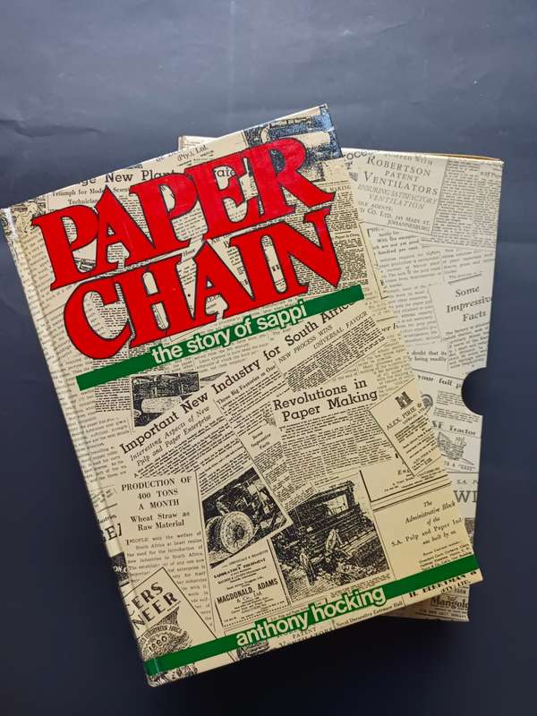 Paper Chain. The Story of Sappi / Hocking, Anthony