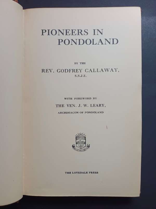 PIONEERS IN PONDOLAND / REV. GODFREY CALLAWAY (178 pages!)