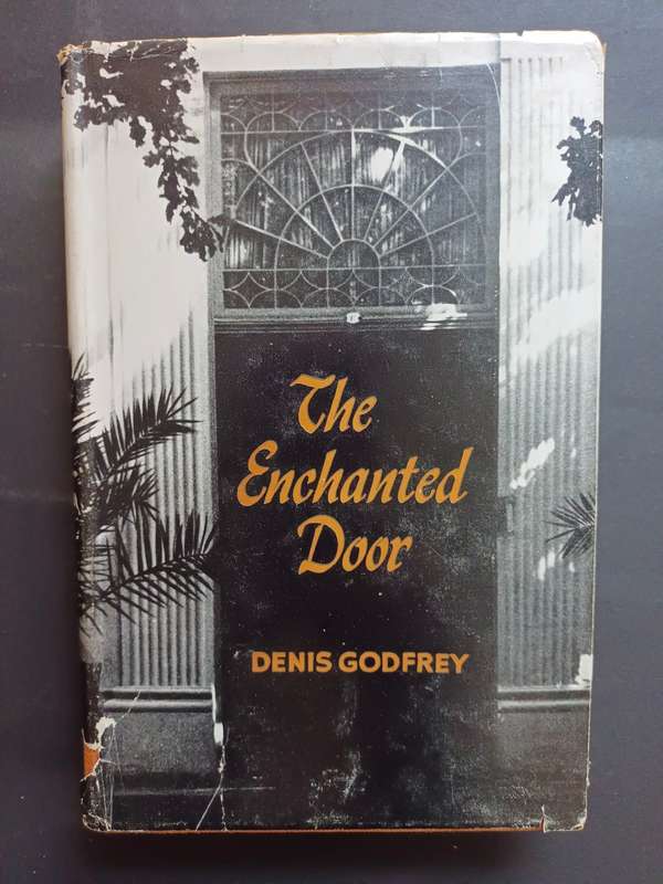 The Enchanted Door / Denis Godfrey