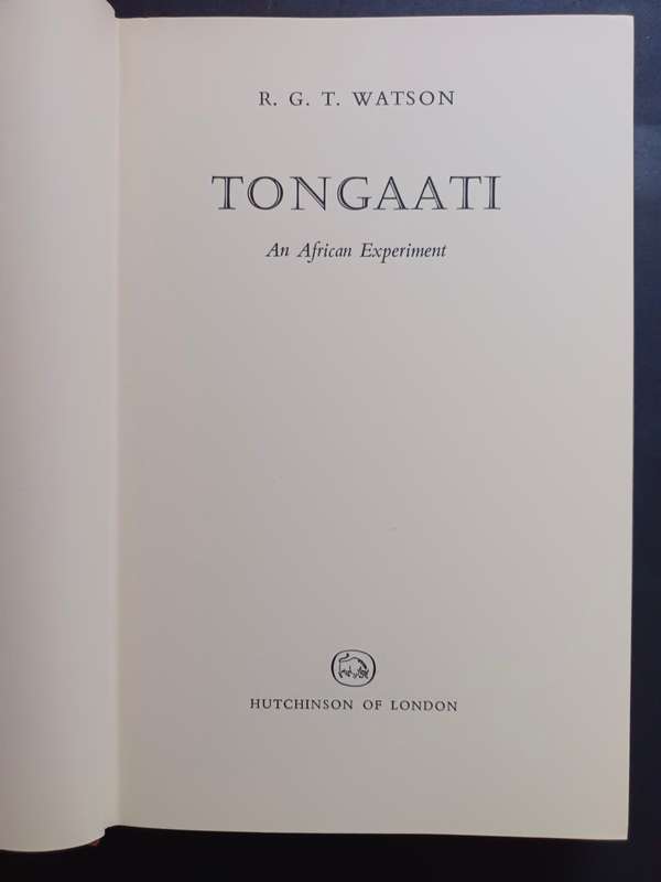 Tongaati: An African Experiment / R.G.T Watson