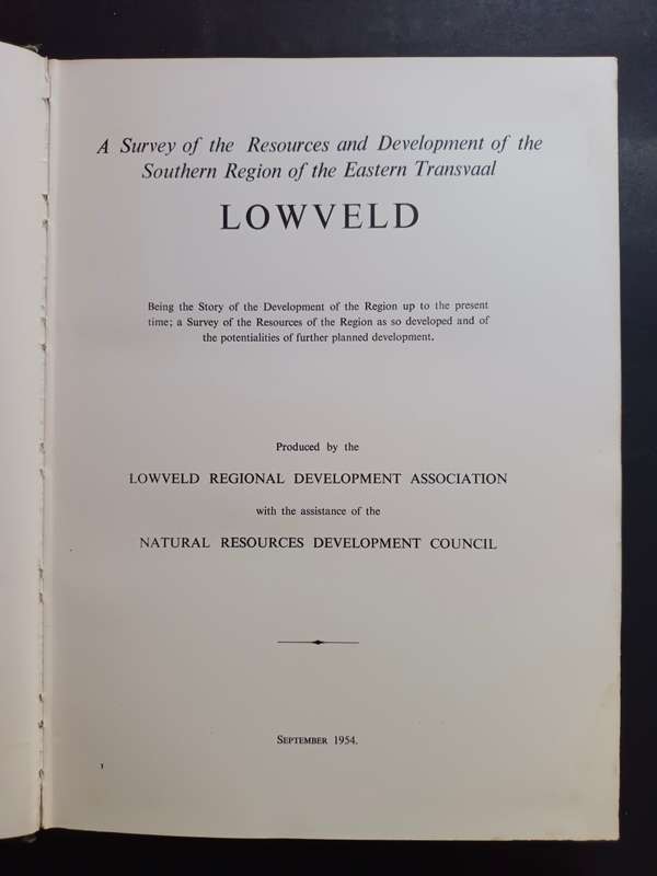 The South-Eastern Transvaal Lowveld / Produced by the Lowveld Regional Development Association