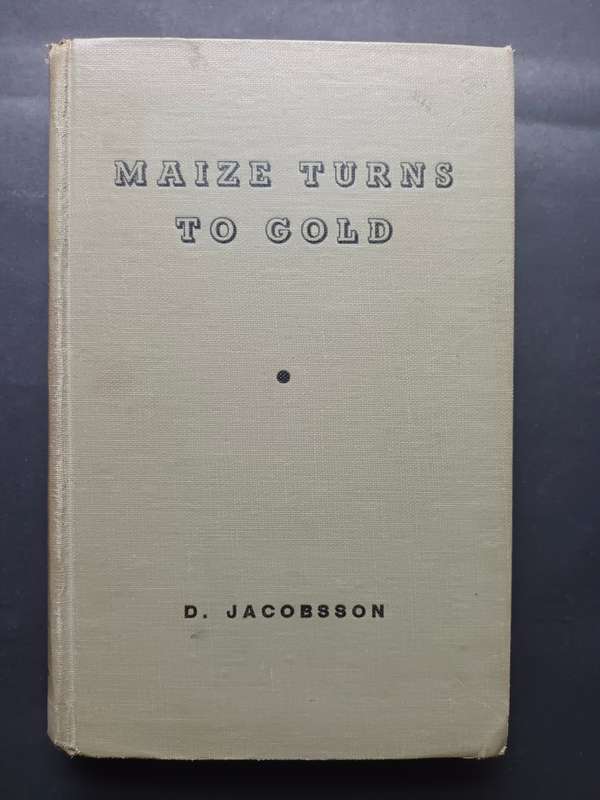 Maize Turns to Gold / D. Jacobsson