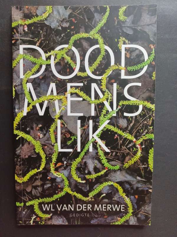 Doodmenslik / WL van der Merwe