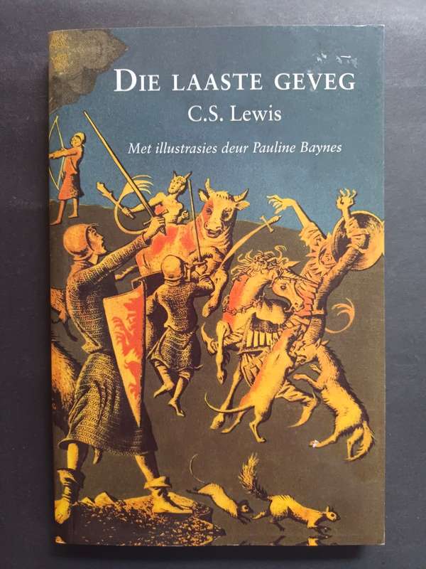 DIE LAASTE GEVEG / C. S. LEWIS
