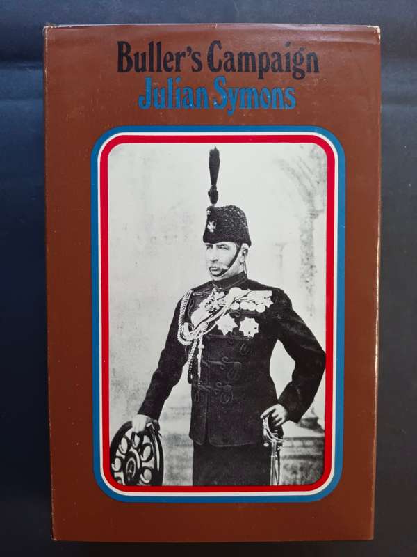 Buller`s Campaign / Julian Symons