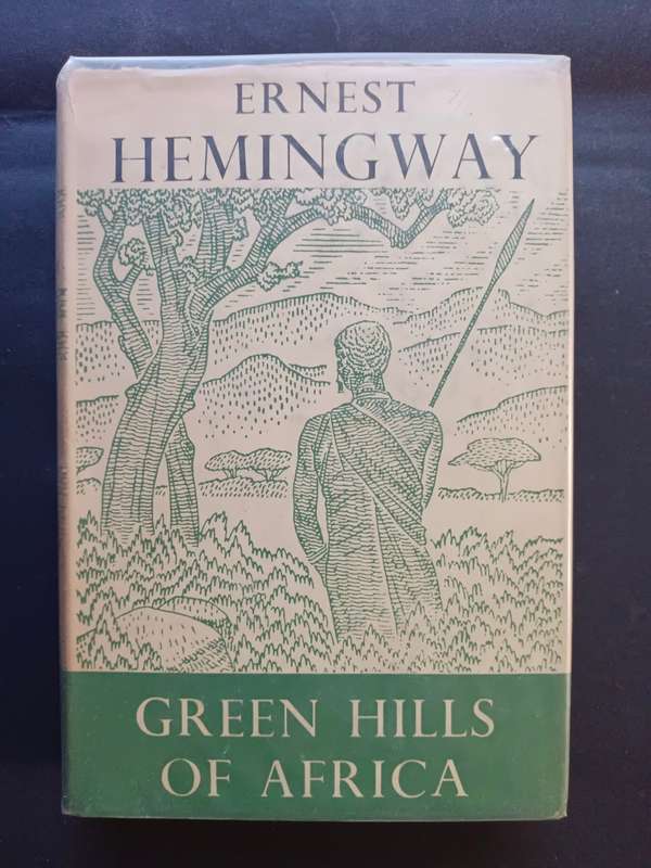 GREEN HILLS OF AFRICA / ERNEST HEMINGWAY