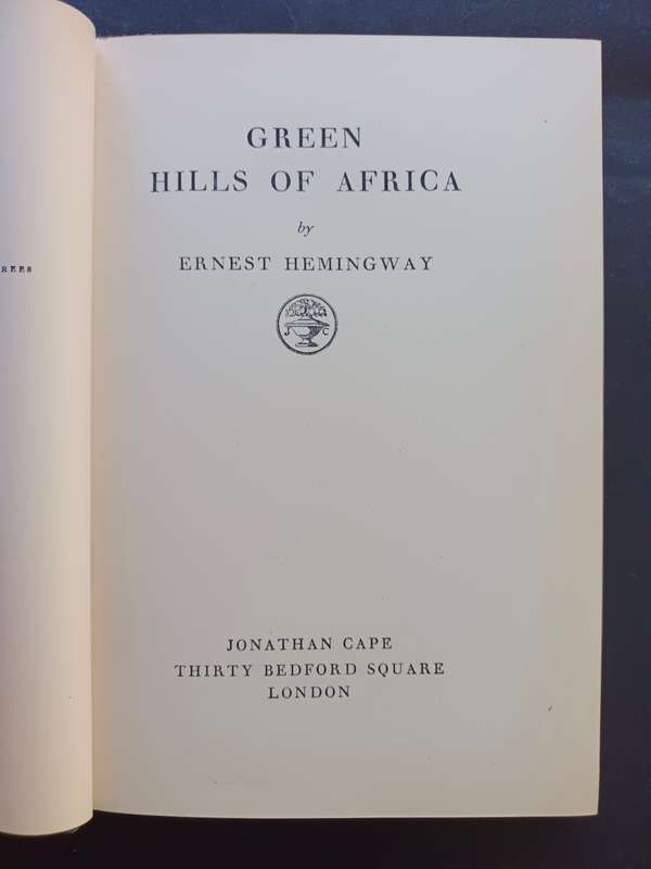 GREEN HILLS OF AFRICA / ERNEST HEMINGWAY