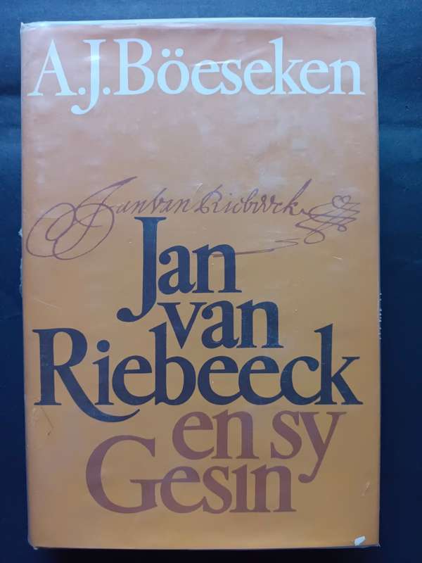 Jan van Riebeeck en sy Gesin / A. J. Boeseken