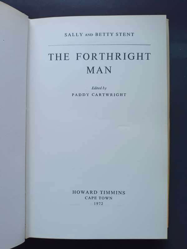 The Forthright Man / S. & B. Stent