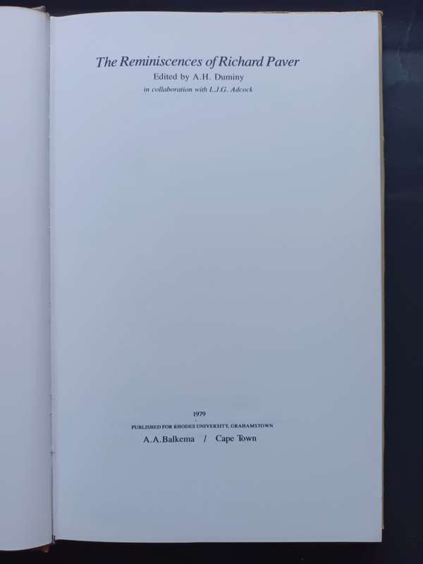 The Reminiscences of Richard Paver: Edited by A. H. Duminy with L. J. G. Adcock