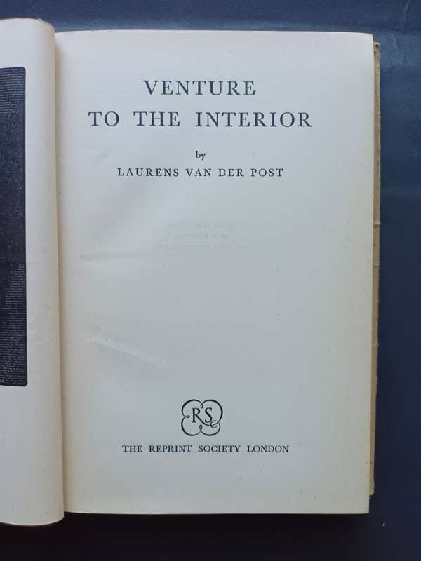 VENTURE TO THE INTERIOR / LAURENS VAN DER POST