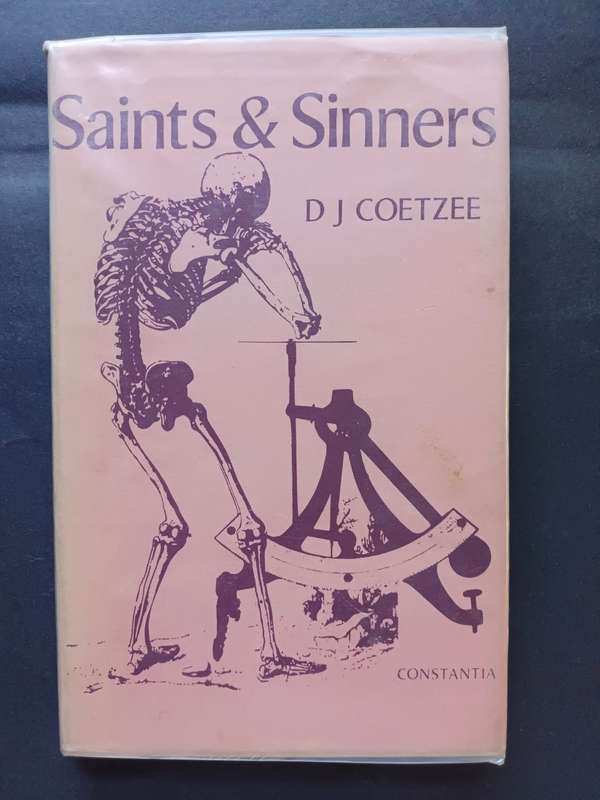 Saints & Sinners / D. J. Coetzee