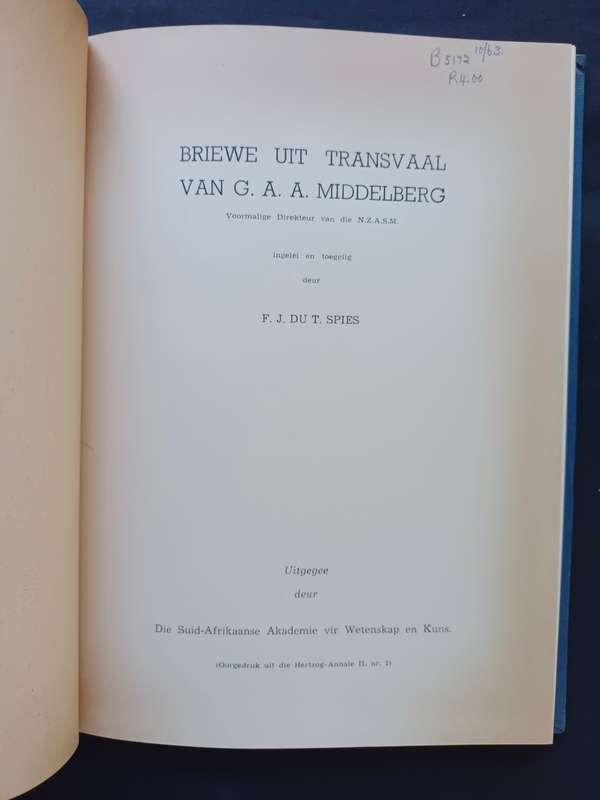 BRIEWE UIT TRANSVAAL VAN G. A. A. MIDDELBURG / F. J. DU T. SPIES (Skaars!)