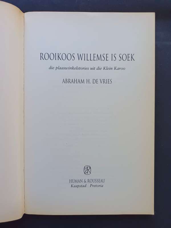 ROOIKOOS WILLEMSE IS SOEK / Abraham H. de Vries