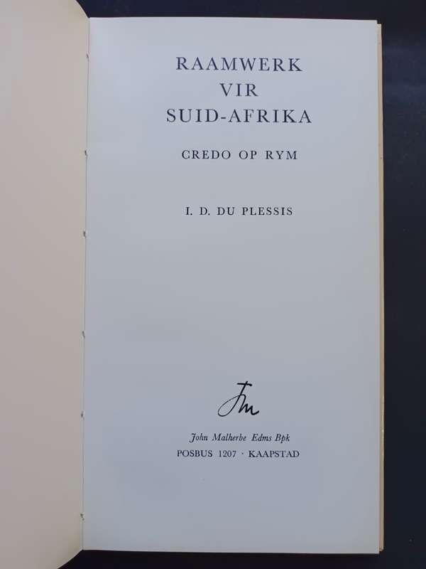 RAAMWERK VIR SUID-AFRIKA: Credo op Rym / I. D. du Plessis ( Geteken)