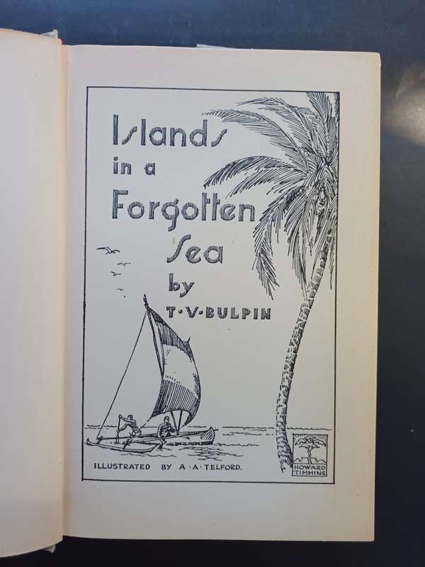 ISLANDS in a FORGOTTEN SEA / T. V. Bulpin