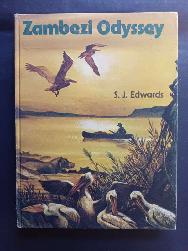 ZAMBEZI ODYSSEY / S. J. Edwards