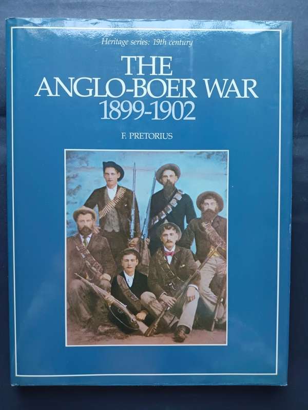 THE ANGLO-BOER WAR 1899-1902 / F. Pretorius