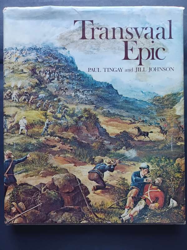 TRANSVAAL EPIC / Paul Tingay and Jill Johnson
