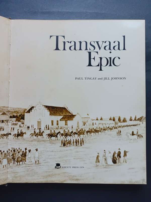 TRANSVAAL EPIC / Paul Tingay and Jill Johnson
