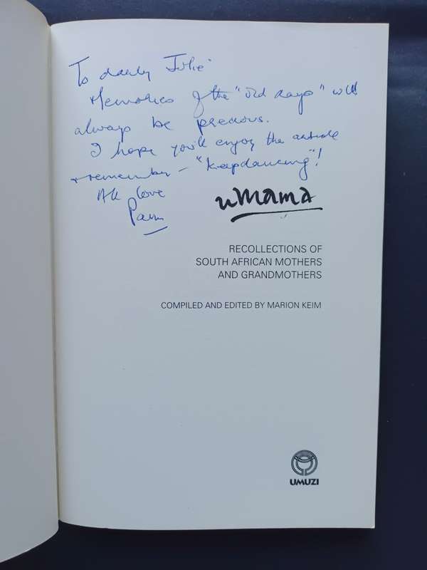 uMama, Recollections of South African Mothers and Grandmothers / Marion Keim