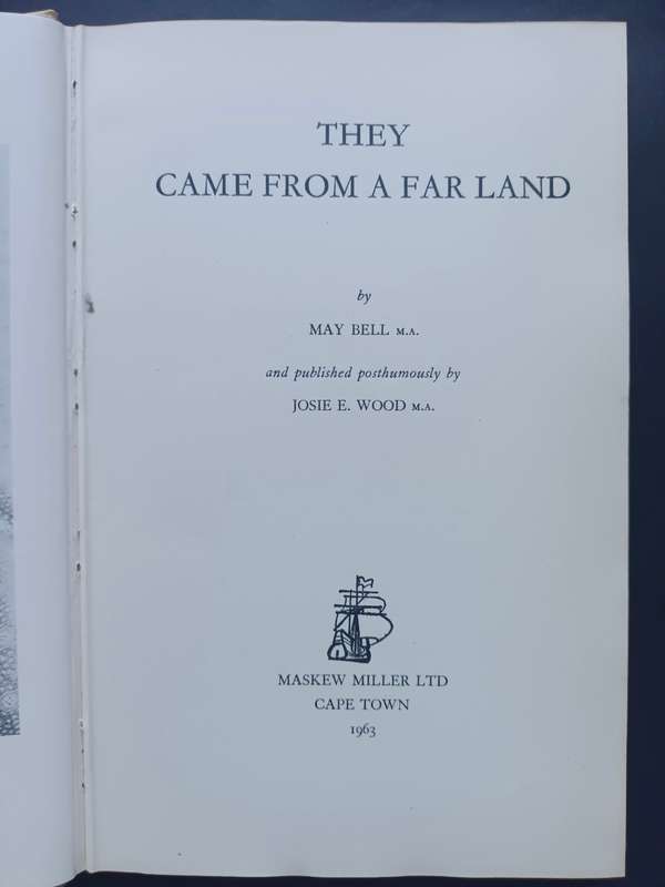 They Came From A Far Land / May Bell