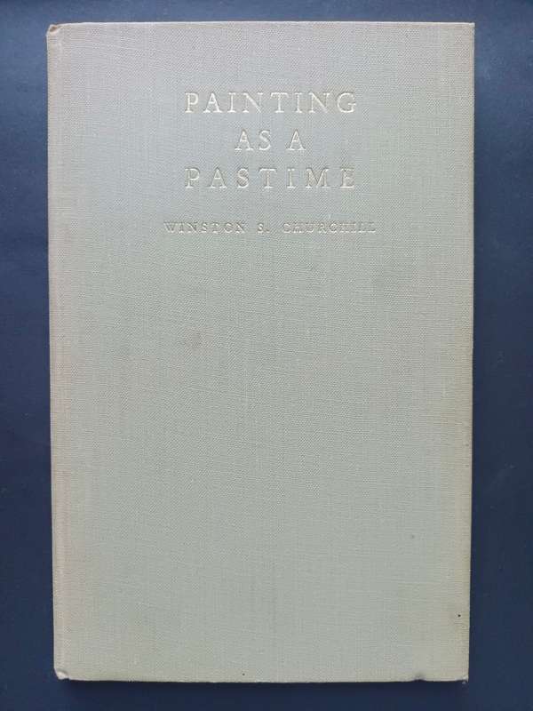 Painting as a Pastime / Winston S. Churchill