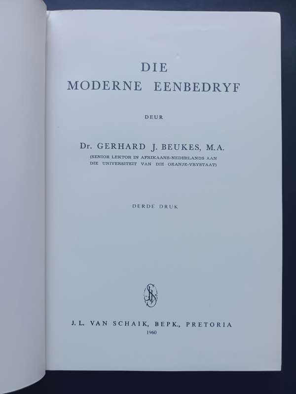 Die Moderne Eenbedryf / Gehard J. Beukes