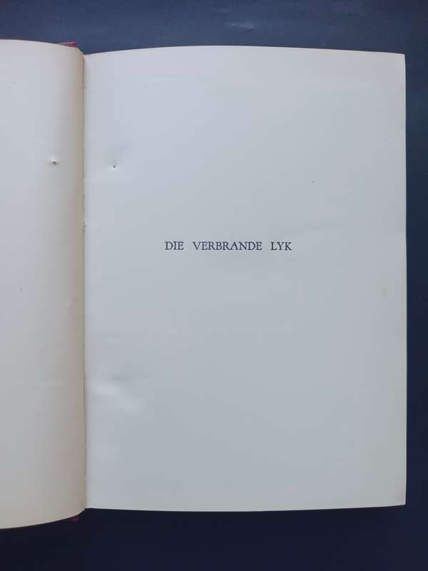 Die Verbrande Lyk / C. Louis Leipoldt (Eerste Druk 1934)