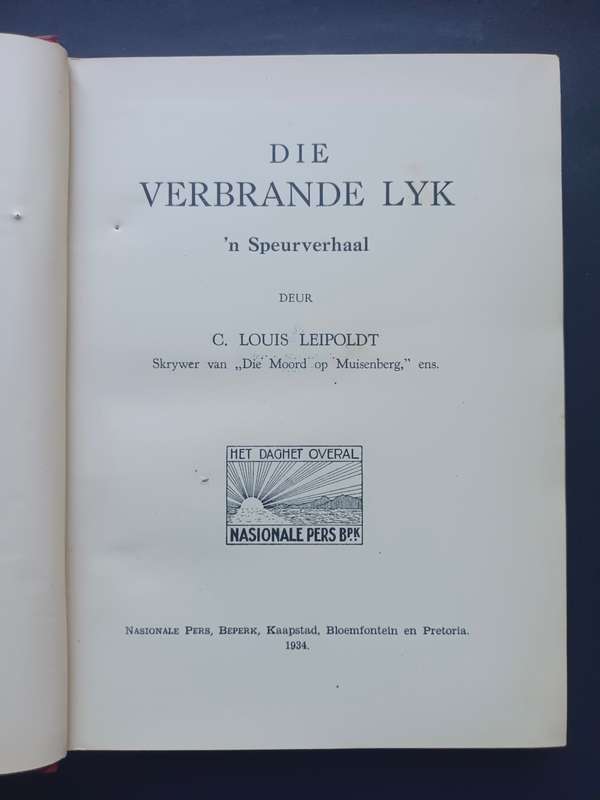 Die Verbrande Lyk / C. Louis Leipoldt (Eerste Druk 1934)