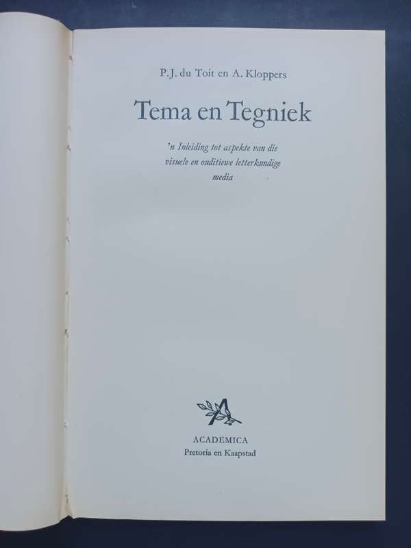 Tema en Tegniek, Aspekte van d visuele en ouditiewe letterkundige media / P.J. du Toit & A. Kloppers