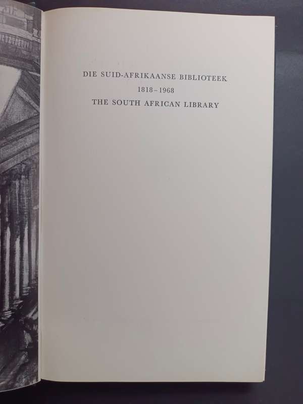 DIE SUID-AFRIKAANSE BIBLIOTEEK:THE SOUTH AFRICAN LIBRARY 1818-1968 / C. PAMA