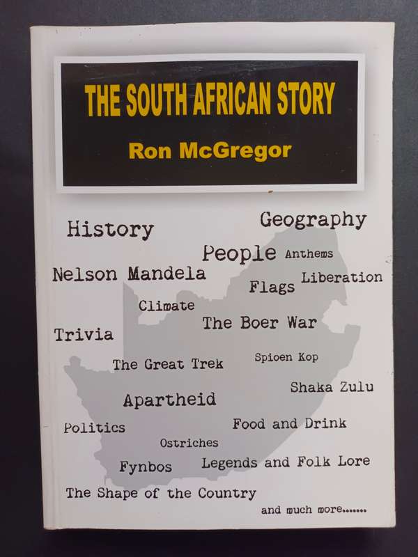 The South African Story / Ron McGregor